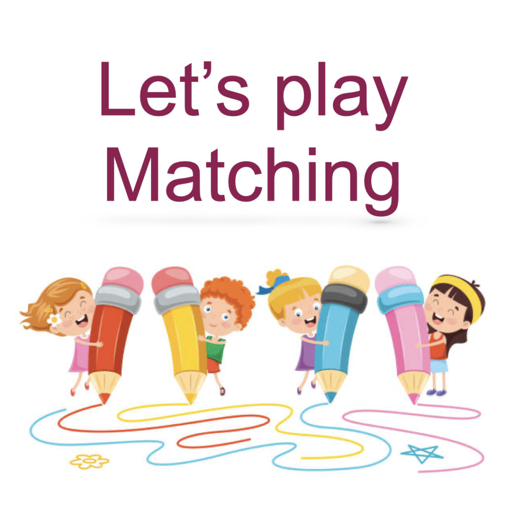 Let's play Matching